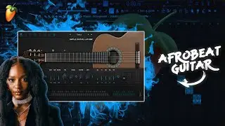 How To Easily Make Guitar Afrobeats Melodies (Wizkid, Rema, London, etc)  | Fl Studio Tutorial