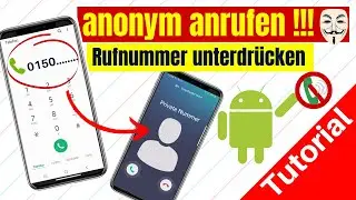 Anonym anrufen - Rufnummer unterdrücken | Tutorial 2021 Android 📞
