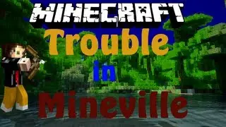 Minecraft Trouble in Mineville #03 