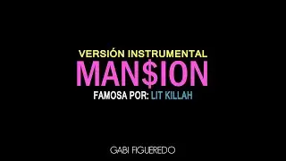 LIT killah - MAN$ION (INSTRUMENTAL)