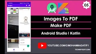 Images To PDF | 05 Make PDF | Android Studio | Kotlin