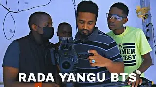 RADA YANGU ~ Lil Chullo X Kuky Behind the scenes