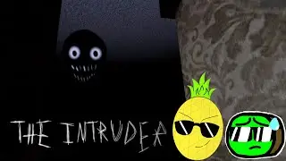ЕСЛИ УСЛЫШИШЬ СКРИП ДВЕРИ-БЕГИ!!! the intruder + кивич