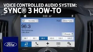 SYNC 3 Voice Controlled Audio System | SYNC 3 How-To | Ford