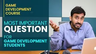 Important Question Related to Game Development Course | Skills for GAME DEVELOPMENT