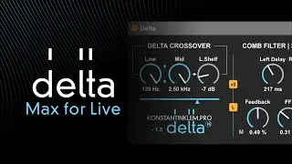 Max for Live Delta - уникальный многополосный фильтр