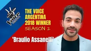 'Braulio Assanelli' The Voice Argentina 2018 Season 2 Winner 🏆