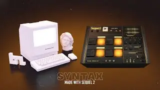 SYNTAX - Track made with SEQUEL 2