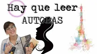 Hay que leer autoras Recomendaciones
