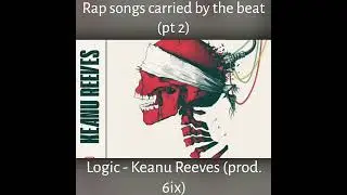 Rap songs carried by the beat (pt 2) 