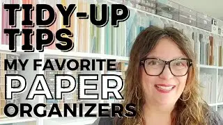 My Favorite PAPER organizers, and 3 Bears System! Let's Organize your craft room stash!