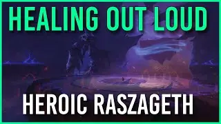 First Heroic Raszageth Kill as Mistweaver Monk [Week 4]