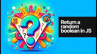 Fun with booleans: randomly returning true or false in JS