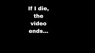 If I Die, the Video Ends...(Brawl Stars)
