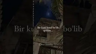 Bir kuni kasal boʻlib qoldim...