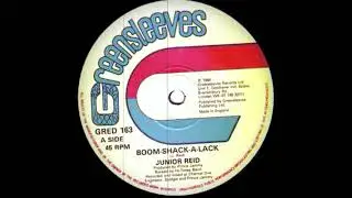Junior Reid - Boom Shack A Lak (Greensleeves)