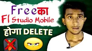 Free का Fl Studio Mobile Delete होगा 😭😭😭 