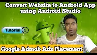 How to Convert any Website in to Android app by using Android Studio ! Tutorial - 3