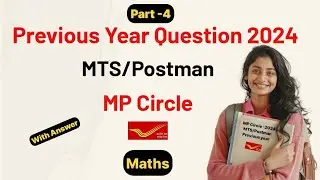 MP Circle Previous year question paper MTS and Postman 2024 Maths // Part - 4 // GDS to MTS, PM Exam