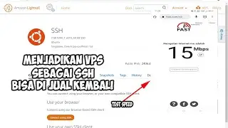 Tutorial Menjadikan VPS AWS AMAZON Sebagai SSH | Bisa Di jual Kembali
