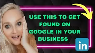 USE THIS FREE LINKEDIN FEATURE TO GET FOUND ON GOOGLE IN YOUR BUSINESS #socialmediatips