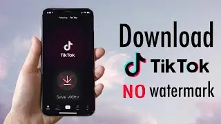 how to download tikTak  video without watermark