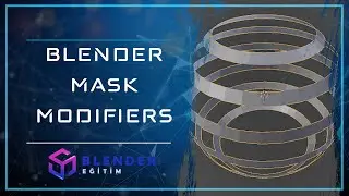 Blender Mask Modifiers - Blender Eğitim #28