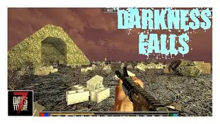 Darkness Falls | Rescue Research From Hell | 7 Days To Die