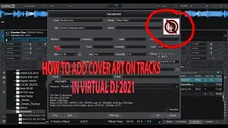 HOW TO ADD COVER ART ON YOUR TRACK IN VIRTUAL DJ 2021