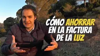 Cómo ahorrar en la factura de la luz