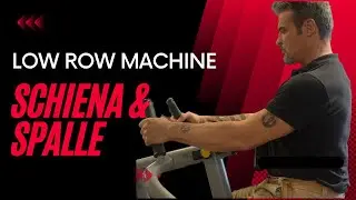 Low Row Machine - Rinforzare schiena e spalle - esecuzione corretta e errori comuni