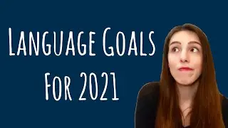 Language Goals for 2021