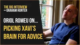 'He said he hated giving the ball away - it motivated him' | Xavi's words of wisdom to Oriol Romeu