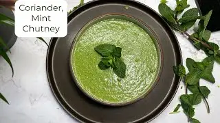 Series “10”Coriander Mint Chutney,Dahi Wali Hari Chutney | Pudina /Curd Chutney |Chutney For Starter