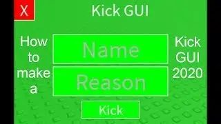 How to make a KICK GUI in ROBLOX STUDIO 2020!