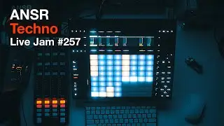 Techno Live Jam - 257 with Ableton PUSH 3 Standalone + K2(for EFX on Ableton Live)