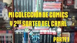 MI COLECCION DE COMICS- PARTE 1 Y SORTEO