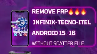 Remove FRP TECNO , INFINIX , ITEL DEVICES ANDROID 12,13,14, 15 & 16 VIA TSM-TOOL 