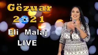 Eli  Malaj - LIVE (Eli , Eli )  ( Official video 4K ) (Gëzuar 2021)