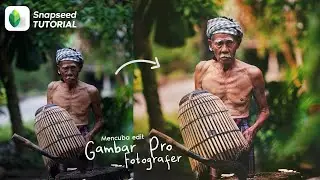 Mencuba Edit Gambar Pro Photographer | Snapseed Apps
