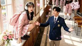 💞The Ice-Cold School CEO Rejects 100 Girls—Until the Wall-Climbing New Girl Steals His Heart!
