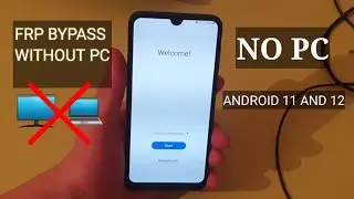 SAMSUNG  FRP BYPASS ANDROID 11 AND 12 WITHOUT PC 2022. FRP BYPASS SASMUNG NO PC 2022