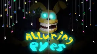 Alluring Eyes || FNaF Into the Pit song || Original Song