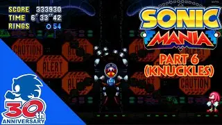 Sonic Mania| (Knuckles) Part 6- The Titanic Monarch