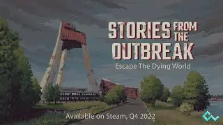 Stories from the Outbreak - Announcement Trailer