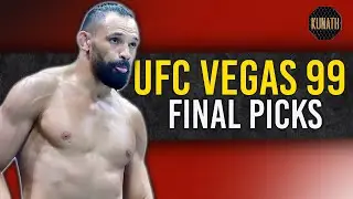UFC VEGAS 99 FINAL PICKS | DRAFTKINGS UFC PICKS