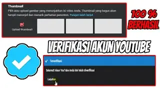 Cara verifikasi akun youtube dan mengganti thumbnail | TERBARU 2020