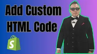 How To Add Custom HTML Code In Shopify