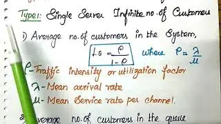 #9 Introduction To  Queuing Theory & Formulas for Type-1 Single Server Infinite no.of Customers
