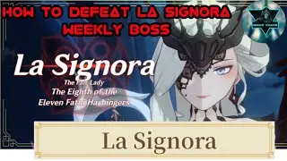 How to Defeat La Signora Weekly Boss Genshin Impact